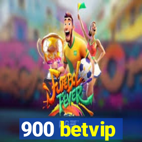 900 betvip